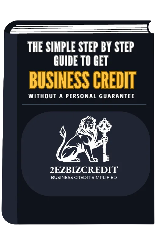 The Simple Step by Step Guide to Get Business Credit