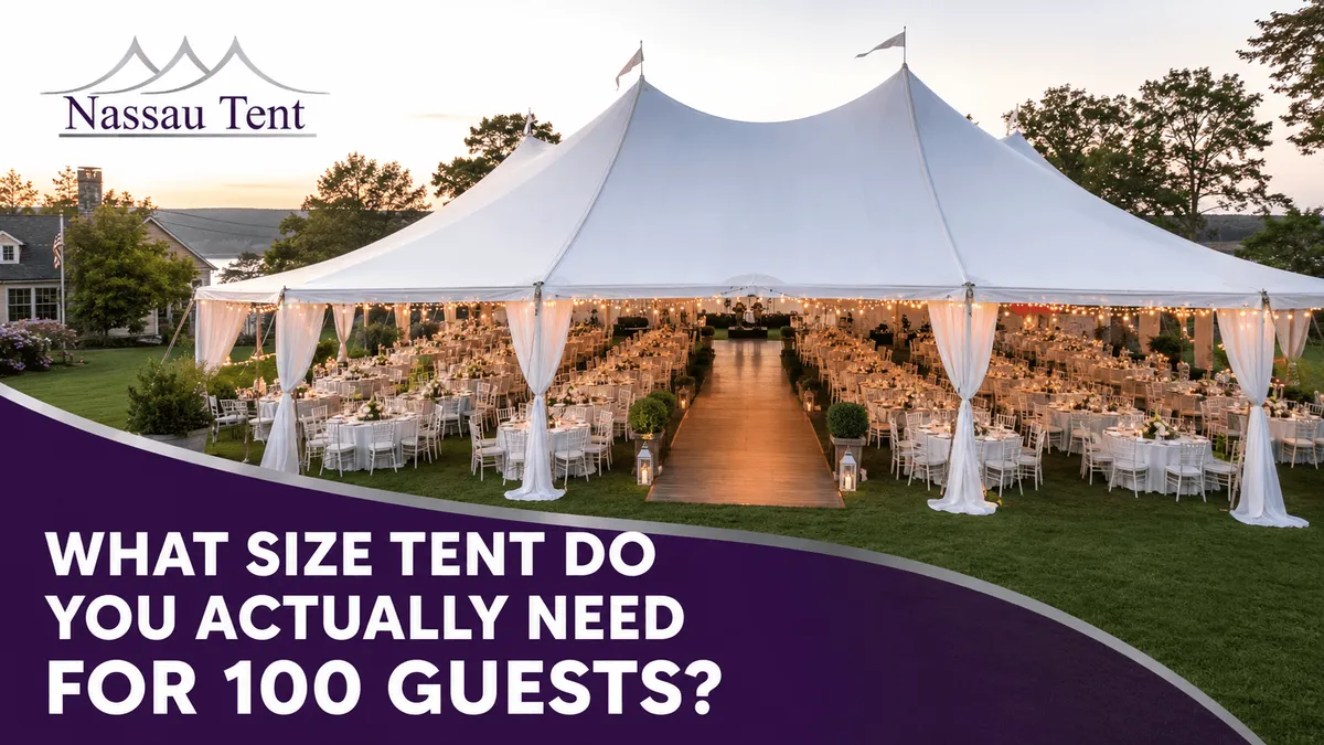 What size tent do you actually need for 100 guests?