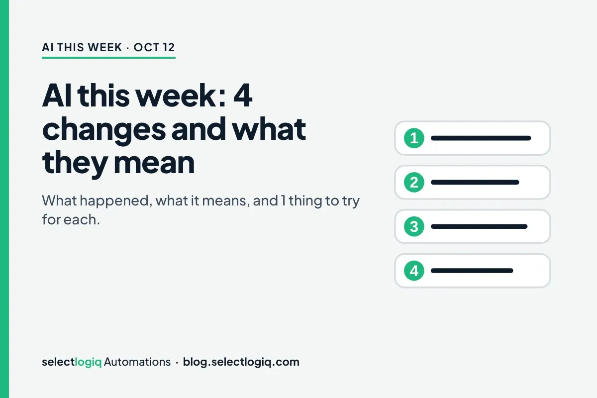 AI this week (Oct 12): 4 changes and what they mean for your business