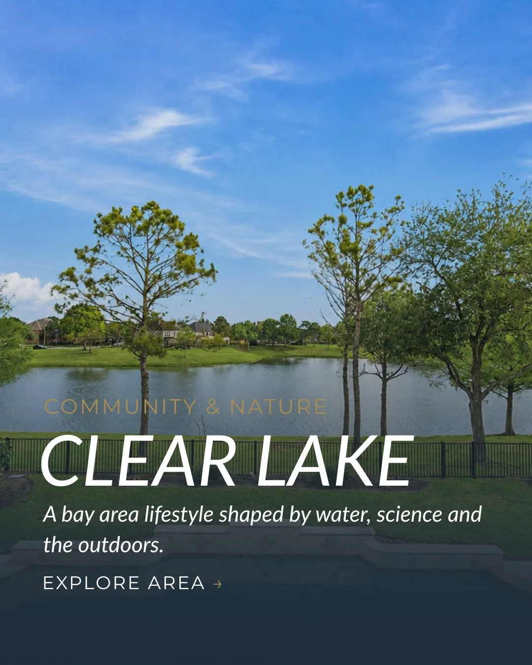 Clear Lake, Texas waterfront community with a neighborhood lake, green space, and residential homes in the distance.
