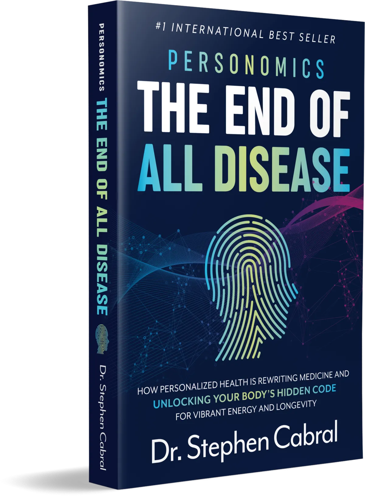 Personomics The End of All Disease by Dr. Stephen Cabral
