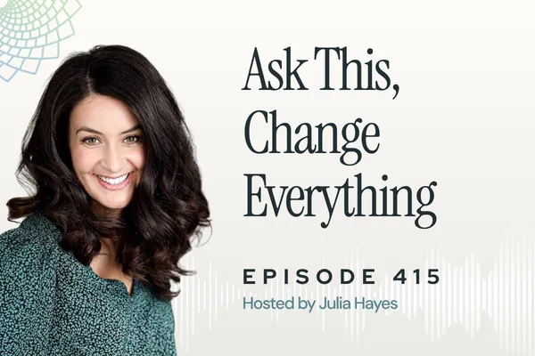 415: The Right Client Prompts for Lasting Change with Julia Hayes