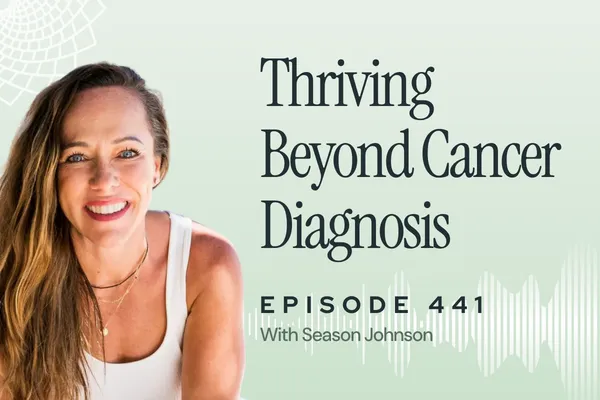 441: A Root-Cause Approach to Supporting Families Facing Pediatric Cancer with Season Johnson