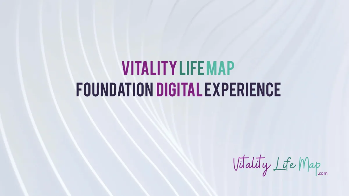 Vitality Life Map On Demand Do it for yourself not by yourelf