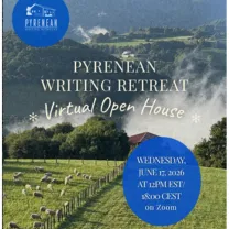 Image of Spanish rolling hills and field with sheep grazing. Text: Pyrenean Writing Retreat Virtual Open House, Wednesday, June 17, noon ET 18:00 CEST