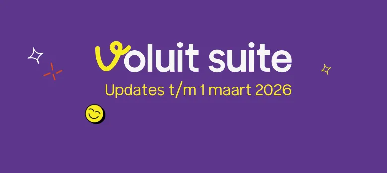 Voluit Suite Updates t/m 1 maart 2026