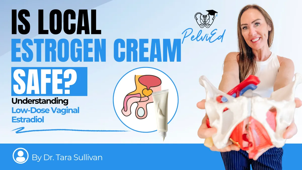 Local Estrogen Cream