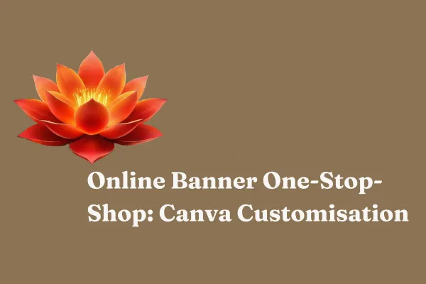 Online Banner One-Stop-Shop: A Wellness Brand's Guide to Canva Customisation