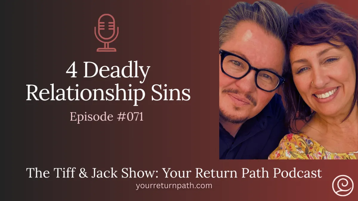 071 - 4 Deadly Relationship Sins