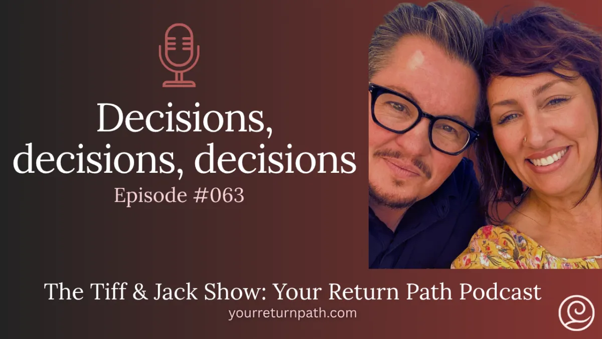 063 - Decisions, decisions, decisions