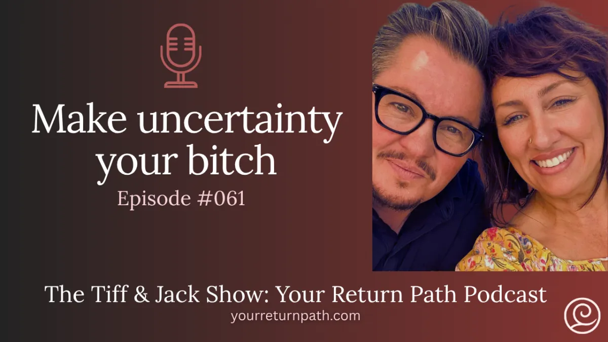 061 - Make uncertainty your bitch