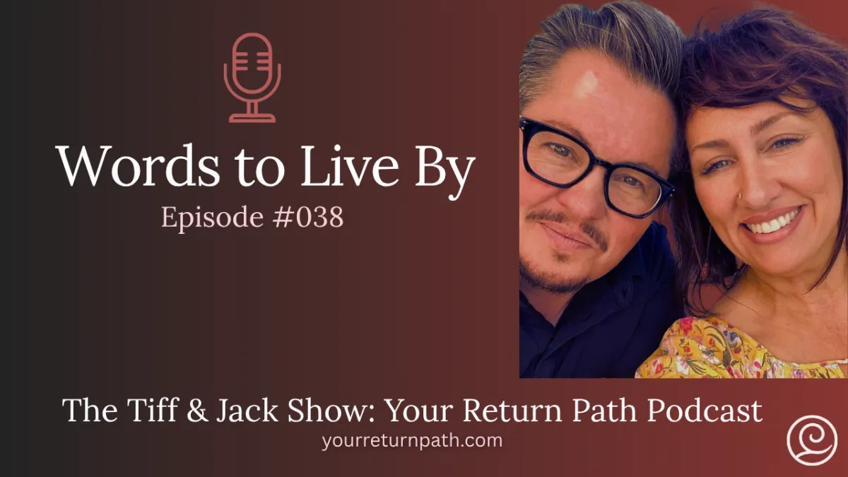 038 - Words to Live By