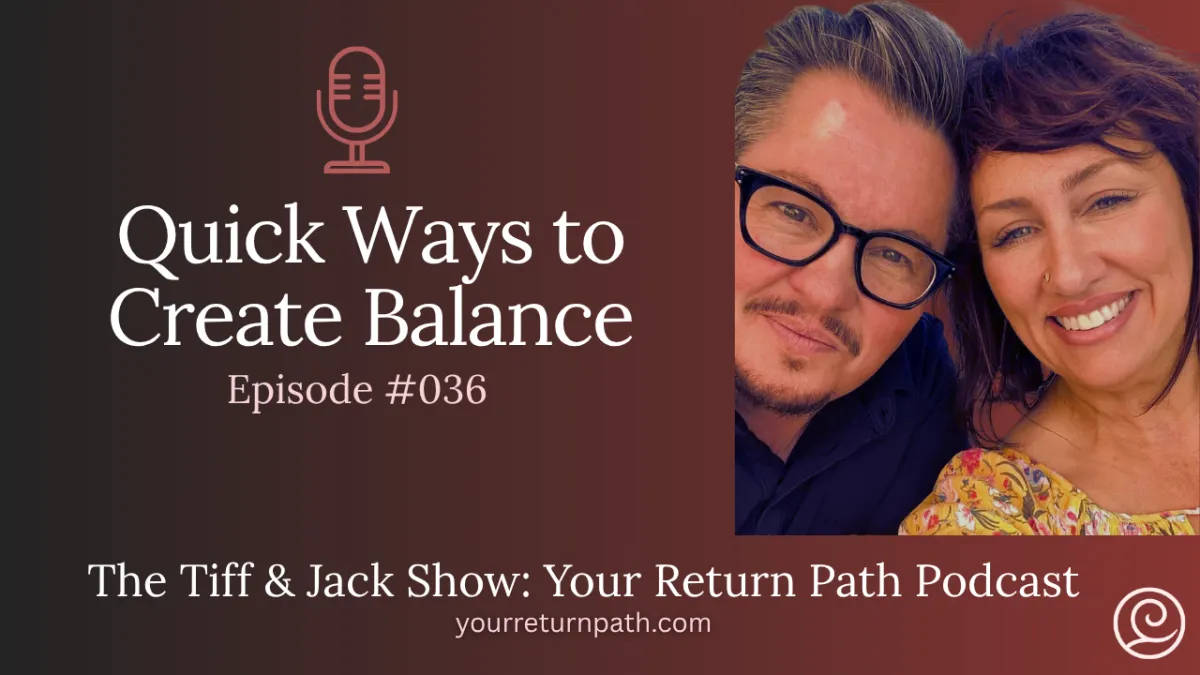036 - Quick Ways to Create Balance
