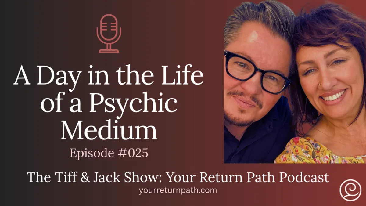025 - A Day in the Life of a Psychic Medium