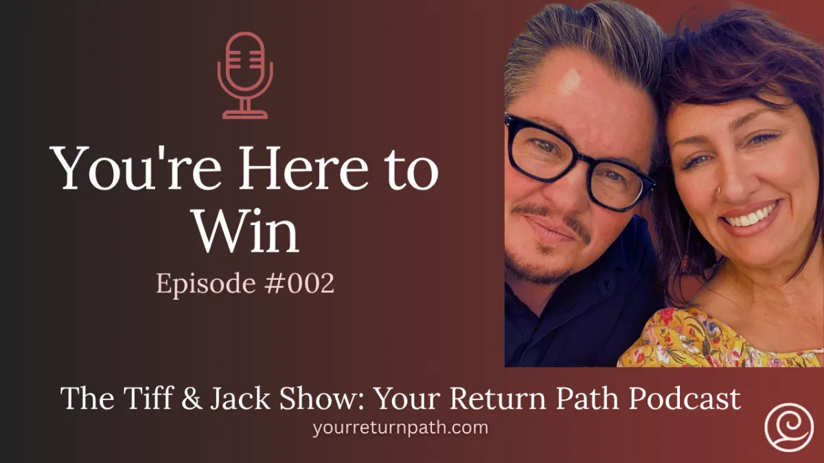 002 - You're Here to Win