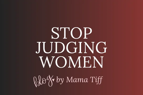 Stop Judging Women For Their Choices