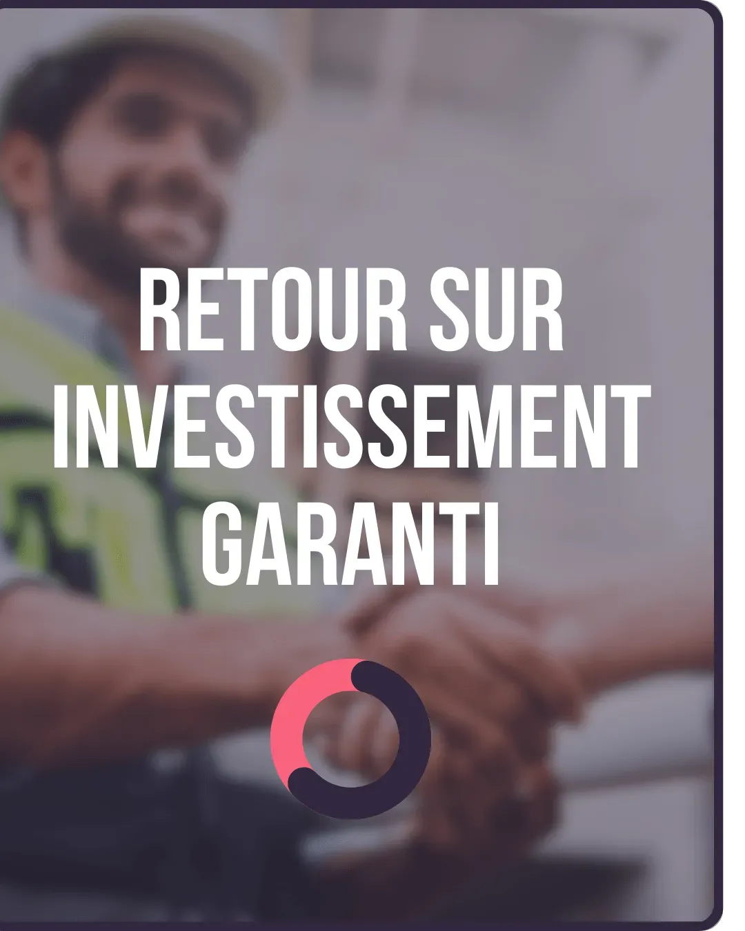 Accompagnement avec ROI Garanti