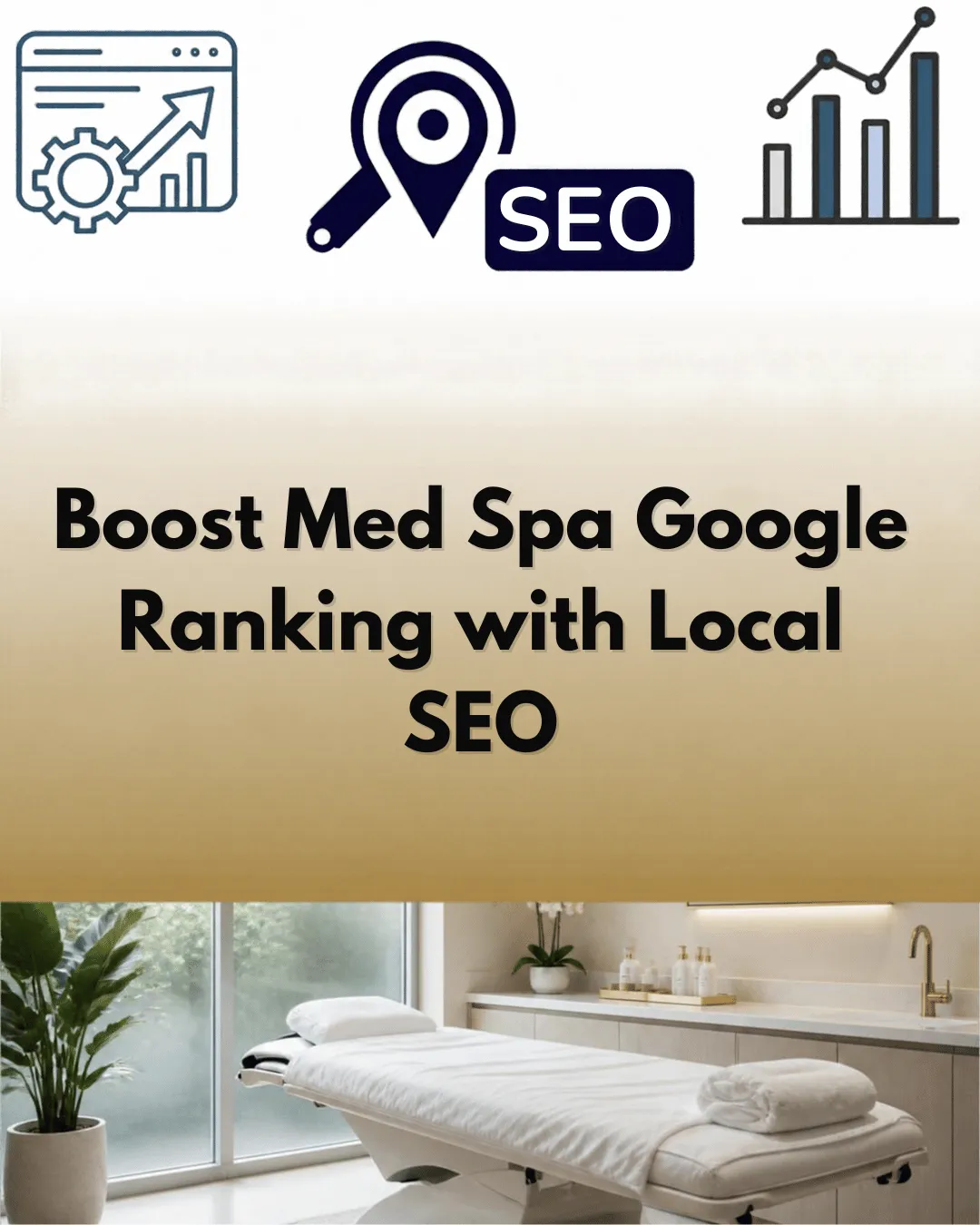 Boost Med Spa Google Ranking with Local SEO