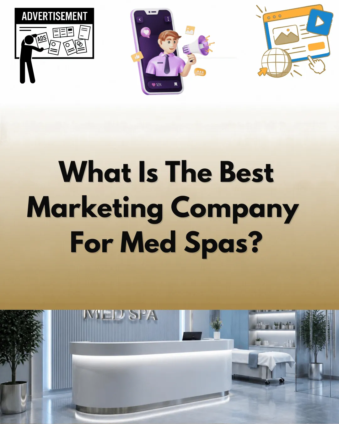 Best Marketing Company for Med Spas: Top Agencies, Criteria, and How to Choose