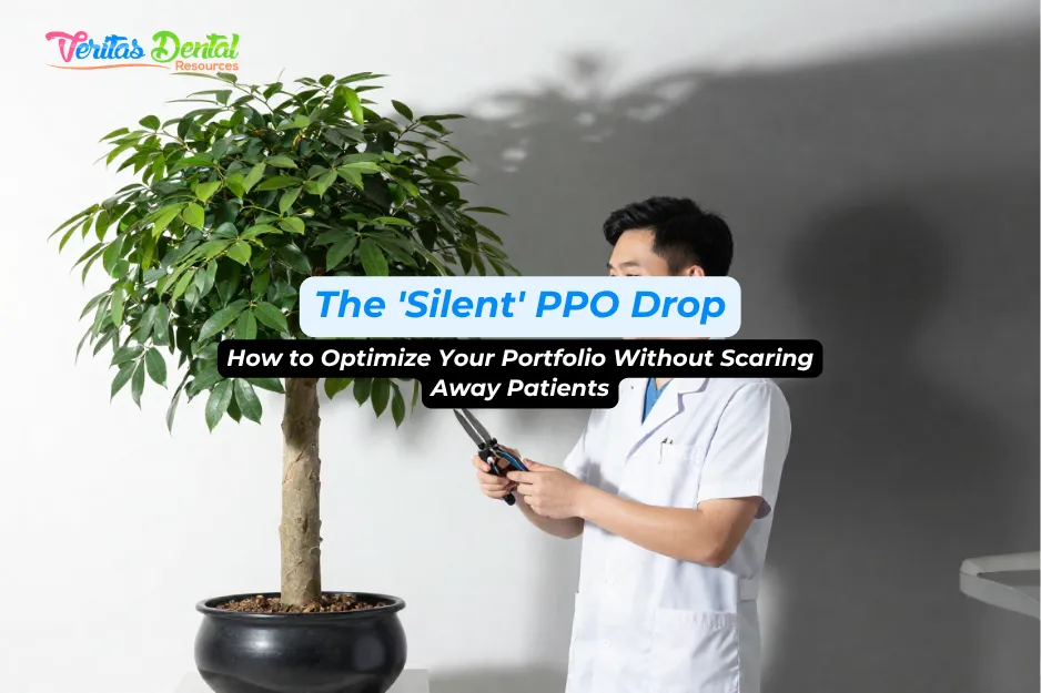 The 'Silent' PPO Drop: How to Optimize Your Portfolio Without Scaring Away Patients