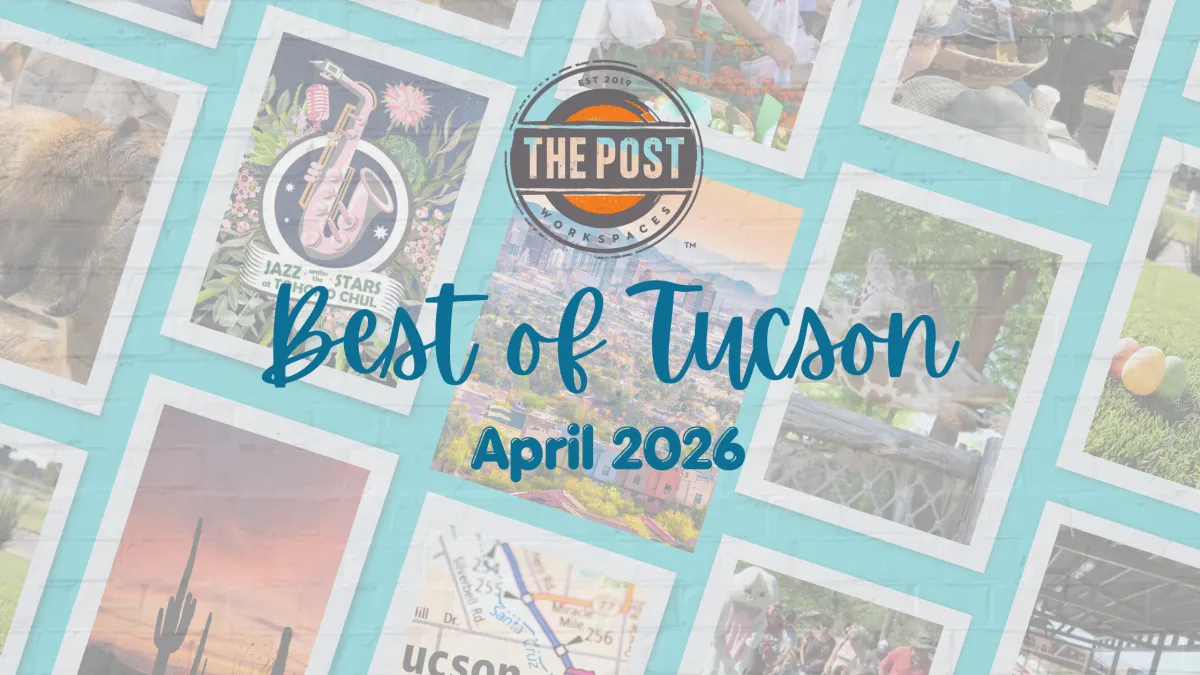 Best of Tucson: 12 Things to Do in Tucson April 2026