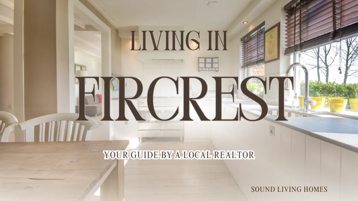 "Living in Fircrest, Your Guide by a Local Realtor" on a modern kitchen background