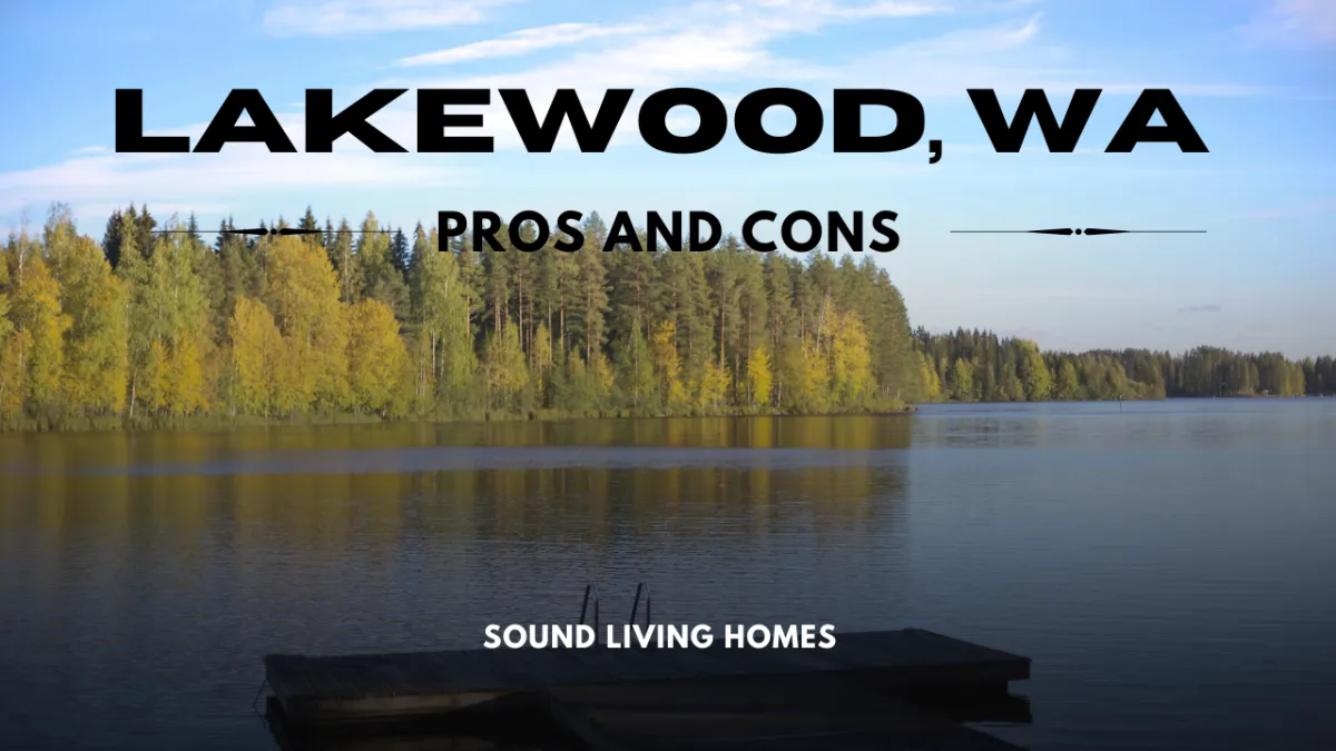 "Lakewood, WA: Pros and Cons" overlaid on a photo at a lake lined with evergreen trees