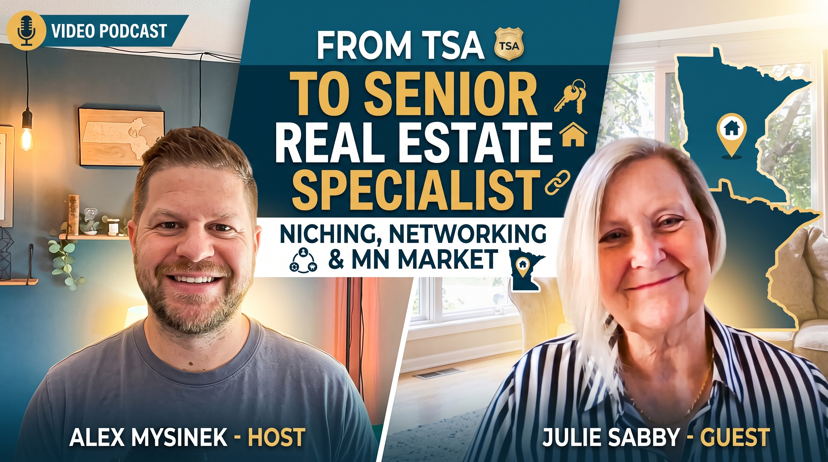 From TSA Agent to Senior Real Estate Specialist: Alex Mysinek Talks Minnesota Market With Julie