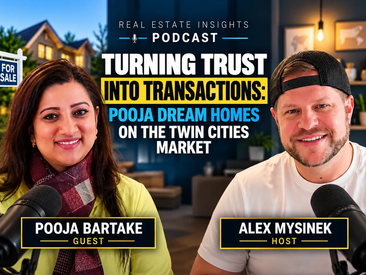 Alex Mysinek Talks First Time Buyer Misconceptions AI Tools and the Twin Cities Market With Pooja Bartake