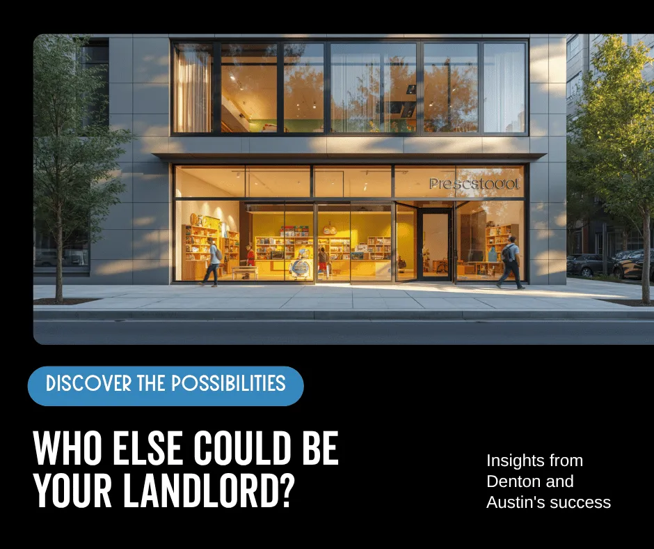 Who Else could be your landlord image with an office building with a childcare program in the bottom floor