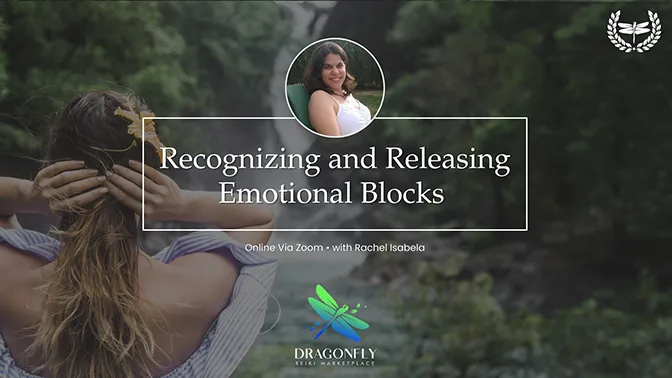 Recognizing and Releasing Emotional Blocks