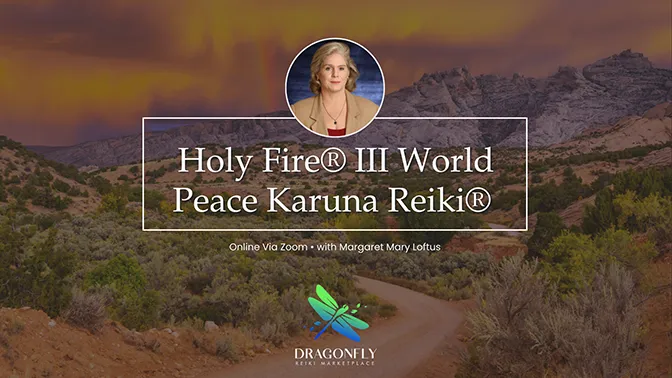 Holy Fire® III World Peace Karuna Reiki®