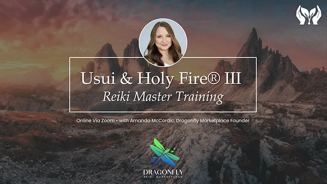 Usui & Holy Fire® III Reiki Master Training