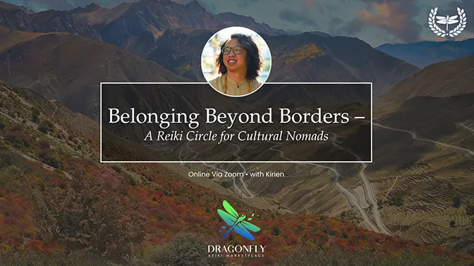 Belonging Beyond Borders – A Reiki Circle for Cultural Nomads