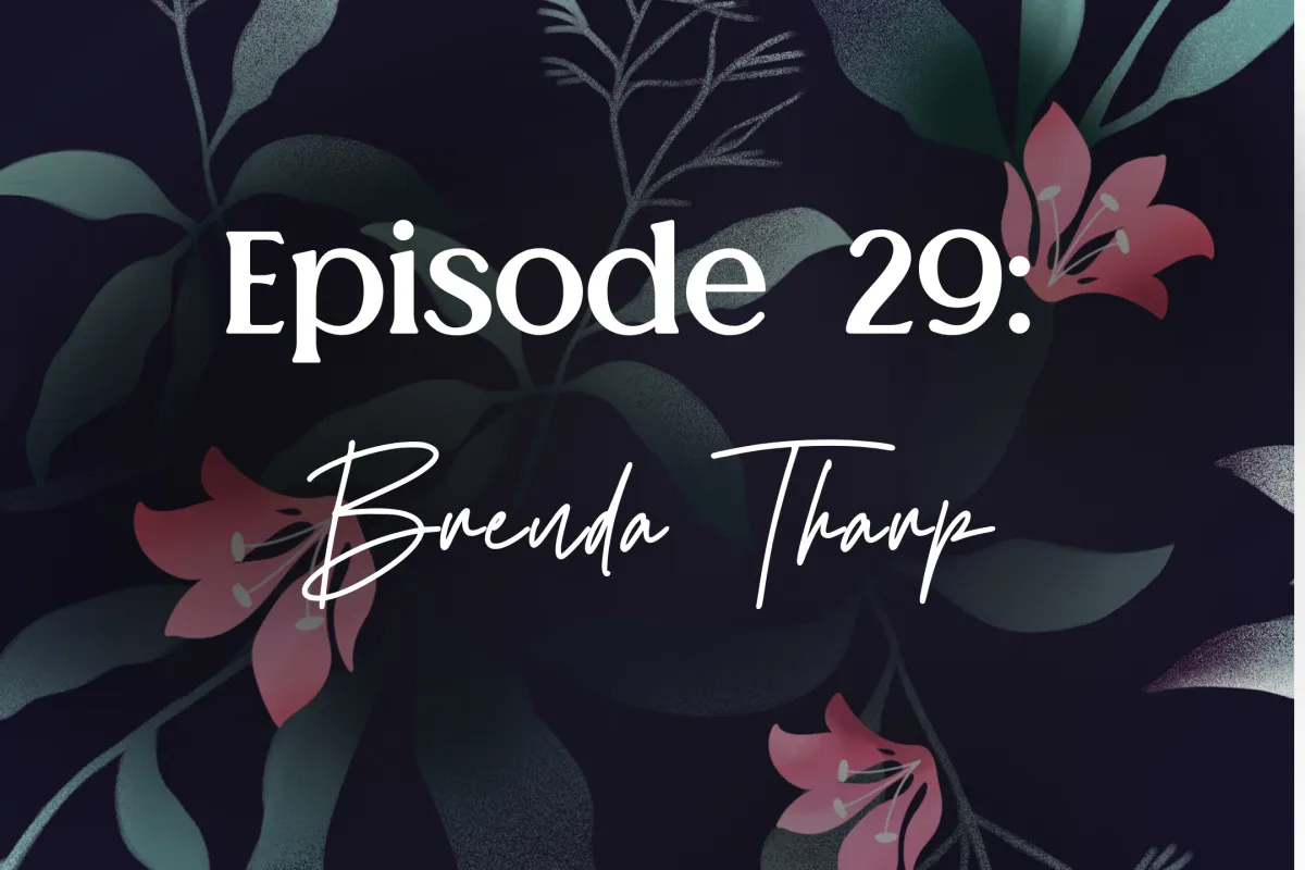 Episode 29: Brenda Tharp