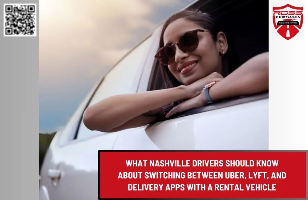 What Nashville Drivers Should Know About Switching Between Uber, Lyft, and Delivery Apps With a Rental Vehicle