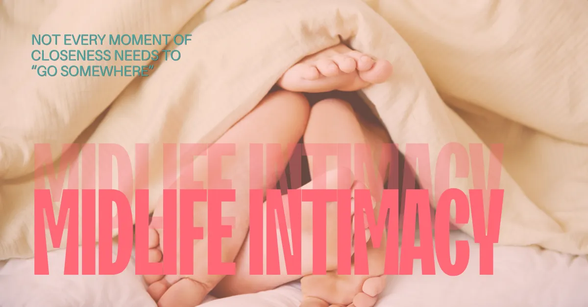 Your sex life deserves the same upgrade as everything else. The 5-Step Bedroom Reboot for midlife women.