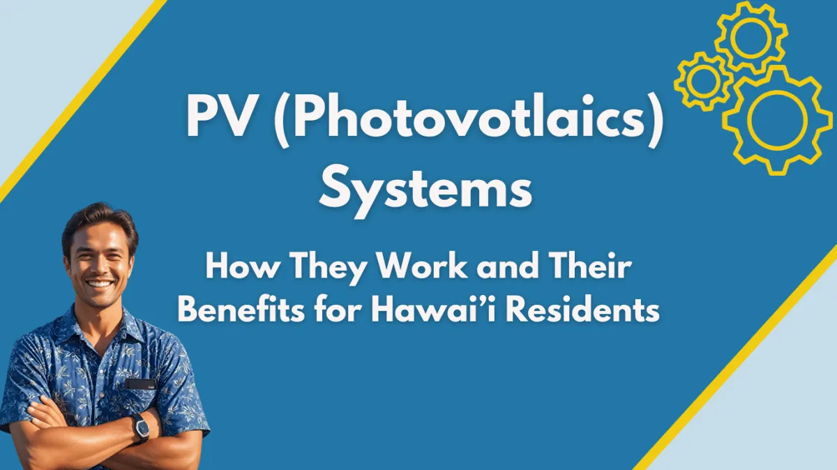 5 Must do's to maximize your solar savings in hawaii