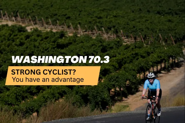 IRONMAN 70.3 Washington Course Guide (2026): Why Strong Cyclists & Runners Have an Advantage