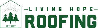 Living Hope Roofing in Portland, OR