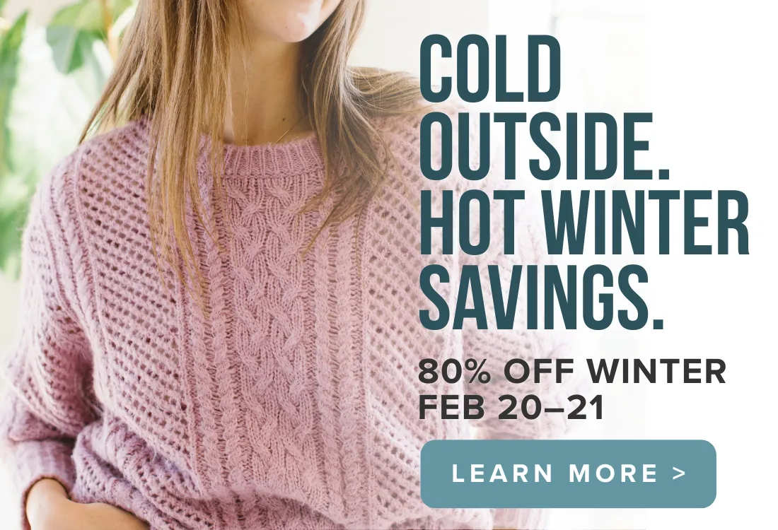 Feb 20–21 80% OFF Winter