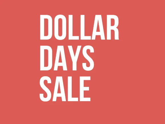 Dollar Days Starts now