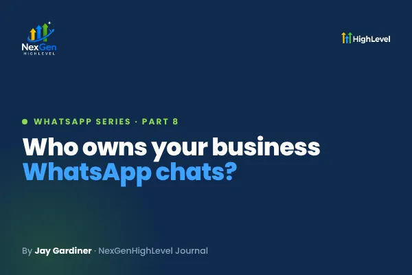 Who Owns Your Business WhatsApp Chats?