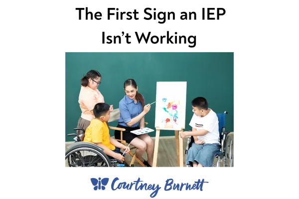 The First Sign an IEP Isn’t Working