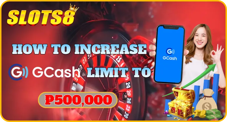 slots8 increase gcash limit icon