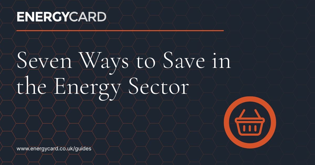 7 Ways to Save Money Working in the Energy Sector