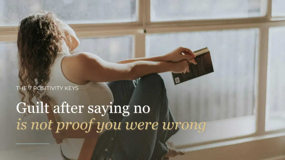 Guilt after saying no is not proof you were wrong