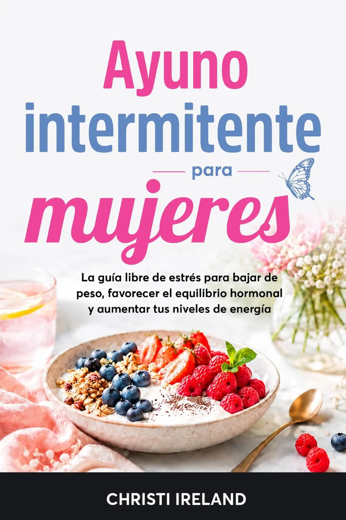 Ayuno Intermitente para Mujeres