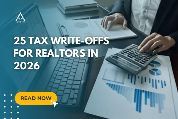 25 Tax Write-Offs for Realtors in 2026 | AgentBooks