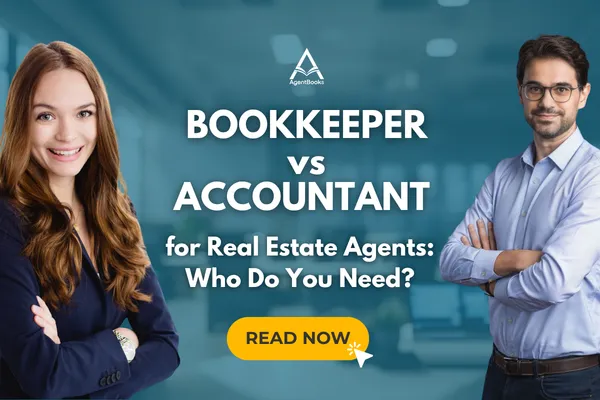Bookkeeper vs Accountant for Real Estate Agents: Who Do You Need?